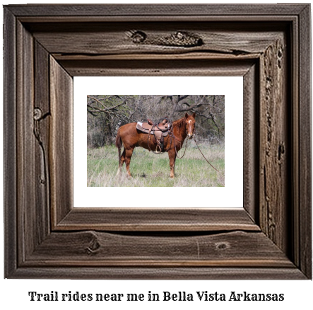 trail rides near me in Bella Vista, Arkansas